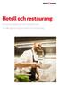 Hotell och restaurang. En branschanpassad och skräddarsydd försäkringslösning för hotell och restaurang