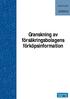 RAPPORT 2000:1. Granskning av försäkringsbolagens förköpsinformation