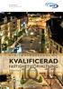 KVALIFICERAD FASTIGHETSFÖRVALTNING