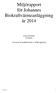 Miljörapport för Johannes Biokraftvärmeanläggning år 2014