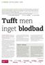 Tufft men inget blodbad