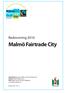 Malmö Fairtrade City. Redovisning 2010