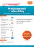 Medicinteknik i utveckling Inbjudan till konferens i Stockholm den 18-19 april 2012
