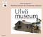 Ulvö museum Besökscentrum för Ulvöarnas kulturarv