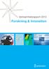 Verksamhetsrapport 2013. Forskning & Innovation