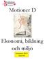 Motioner D. Ekonomi, bildning och miljö. Kongress 2011 Uppsala