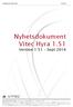 Nyhetsdokument Vitec Hyra 1.51 Version 1.51 Sept 2014