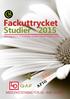 Fackuttrycket. Studier - 2015 GAF ABF AFIG MEDLEMSTIDNING FÖR GS- AVD. 6 VÄST. iskadalens folkhögskola. v& Kursgård