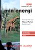 Kundtidning Nr 1 2004. min energi. Premiär för nya Wexnet Portal. Besök den! Ny Wexnet-portal. EnergiCentrumEtt. Korsord
