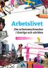 Arbetslivet. Om arbetsmarknaden i Sverige och världen. Lättläst