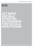 ATT MÄTA SOCIALA EFFEKTER: EN HANDBOK FOR SOCIALA INVESTERARE