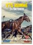V75 ROMME 24 OKTOBER. ROMME OMG 32, LÖRDAG 24 OKTOBER Pris 20:- (ink. moms) NR 37, 2009. Första start 13.20