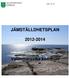 JÄMSTÄLLDHETSPLAN 2012-2014. för. Valdemarsviks kommun