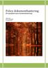 Policy dokumenthantering [Övergripande intern dokumenthantering] [2010-11-29] [Skå IK & Bygdegård] Föreningsstyrelsen