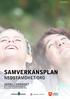 Foto: Bildarkivet SAMVERKANSPLAN NEDSTÄMDHET/ORO MODELLOMRÅDET ETT SAMVERKANSARBETE. för barn och ungdomars psykiska hälsa