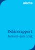 Delårsrapport. Januari juni 2015