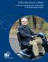 Elektriskt driven rullstol. nytta och kostnader samt erfarenheter av förskrivningsprocessen