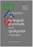 Perspektiv på lexikografi, grammatik och språkpolitik i Norden