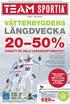 JÖNKÖPINGS-POSTEN DEL 3, MÅNDAG 25 OKTOBER 2013 HELA DENNA BILAGA ÄR EN ANNONS FRÅN TEAM SPORTIA HABO EKHAGEN VÄTTERBYGDENS LÄNGDVECKA 20 50%