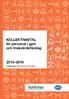 KOLLEKTIVAVTAL för personal i gym och friskvårdsföretag. Giltighetstid: 2013-09-01 2016-08-31
