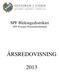 SPF Blekingedistriktet SPF Sveriges Pensionärsförbund ÅRSREDOVISNING