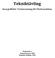 Tekniktävling. Energieffektiv Torkutrustning för Flerbostadshus. Utarbetad av Roland Jonsson, HSB Charlotta Winkler, WSP