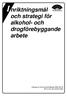 nriktningsmål och strategi för alkohol- och drogförebyggande arbete