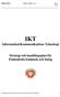 IKT Information/Kommunikations Teknologi