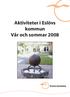 Aktiviteter i Eslövs kommun Vår och sommar 2008