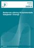 25 maj 2009 DNR 08-11411 2009:9. Bankernas utlåning till kommersiella fastigheter i Sverige