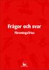 Frågor och svar. FöreningsTriss