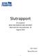 Slutrapport. för projektet BYGG DIN FRAMTID MED INTERNET Med stöd från Internetfonden.SE Augusti 2010 KAYS ISMAIL REIDAR PERSSON