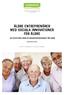 Äldre entreprenörer med sociala innovationer för äldre