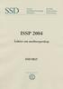 ISSP 2004 - ÅSIKTER OM MEDBORGARSKAP SSD 0815. Primärforskare Jonas Edlund Stefan Svallfors Sociologiska institutionen Umeå universitet