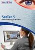 SeeTec 5. Total hantering av IP-video