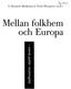 8p 2io 3 Li Bennich-Björkman &c Paula Blomqvist (red.) Mellan folkhem och Europa