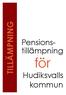 tillämpning Pensionstillämpning för Hudiksvalls kommun