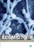 ECCMID2008 FOKUS PÅ MRSA OCH INVASIV CANDIDAINFEKTION. 977-Pfi zer-02-2008-6954