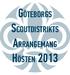 Göteborgs. Scoutdistrikts