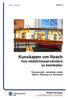 Kunskapen om Reach hos nedströmsanvändare av kemikalier. Tillsynsprojekt i samarbete mellan Malmö, Göteborg och Stockholm. Miljöförvaltningen R 2011:2