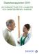 Diabetesrapporten 2011 EN ÖVERSIKT ÖVER TYP 2-DIABETES OCH DIABETESVÅRDEN I SVERIGE