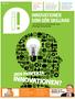 INNOVATIONEN? INNOVATIONER SOM GÖR SKILLNAD DEN PERFEKTA. en tidning om innovationer inom offentliga verksamheter »BEHOVET AV NY- TÄNKANDE ÄR STORT«