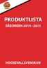 PRODUKTLISTA SÄSONGEN 2014-2015 HOCKEYALLSVENSKAN