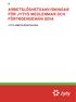 Arbetslöshetsanvisningar för JYTYs medlemmar och förtroendemän 2014 JYTYS ARBETSLÖSHETSKASSA