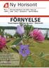 FÖRNYELSE. Ny Horisont. Se på ängens liljor, hur de växer /Matt.6:28/ Nr 2 2009. Missionskyrkan och SMU i Nässjö JUN - JULI - AUGUSTI - SEPTEMBER