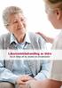 Läkemedelsbehandling av äldre. Vad är viktigt att ha i åtanke vid omvårdnaden?