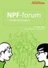 NPF-forum. Få det att fungera. 15-16 maj 2014 Kistamässan i Stockholm