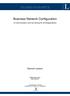 EXAMENSARBETE. Business Network Configuration. En dokumentation samt vpn-lösning för ett företagsnätverk. Samuel Larsson. Högskoleexamen Datornätverk