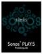 Sonos PLAY:5. Produktguide