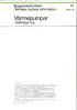 Värmepumpar. Byggnadsstyrelsen 47 Tekniska byråns information 1983-09. -befintliga hus SAMMANFATTNING